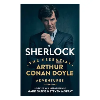 Sherlock: The Essential Arthur Conan Doyle Adventures Volume 1 - Doyle, Arthur Conan