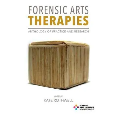 Forensic Arts Therapies