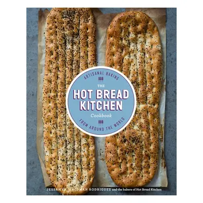 Hot Bread Kitchen Cookbook - Rodriguez, Jessamyn Waldman a Turshen, Julia