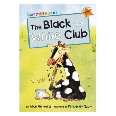 Black and White Club - Hemming, Alice