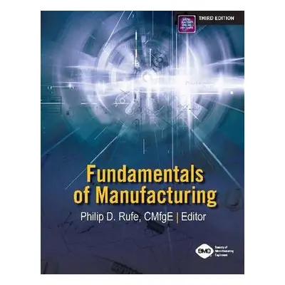 Fundamentals of Manufacturing