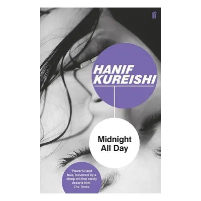 Midnight All Day - Kureishi, Hanif