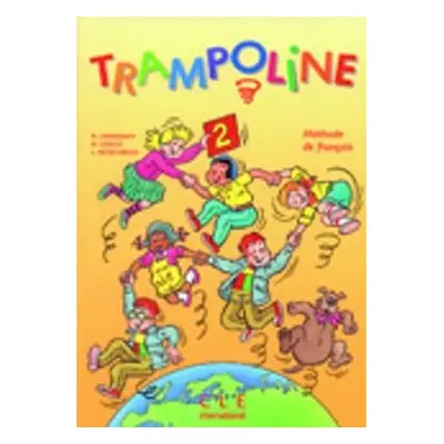 Trampoline - Garabedian, M G a Meyer-Dreux, S a Petrault, F