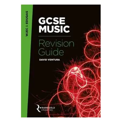 WJEC a Eduqas GCSE Music Revision Guide - Ventura, David