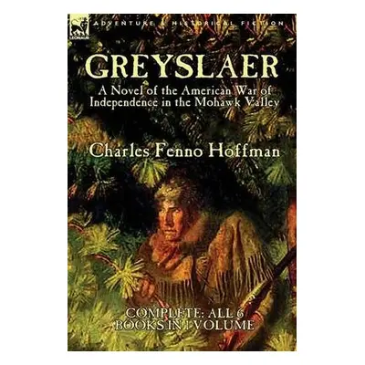 Greyslaer - Hoffman, Charles Fenno