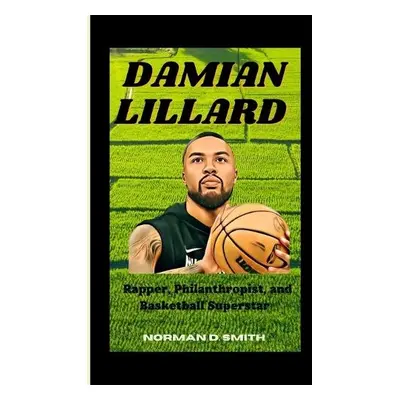 Damian Lillard - D Smith, Norman