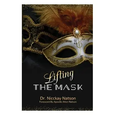 Lifting the Mask - Natson, Dr