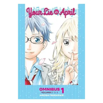 Your Lie in April Omnibus 1 (Vol. 1-3) - Arakawa, Naoshi