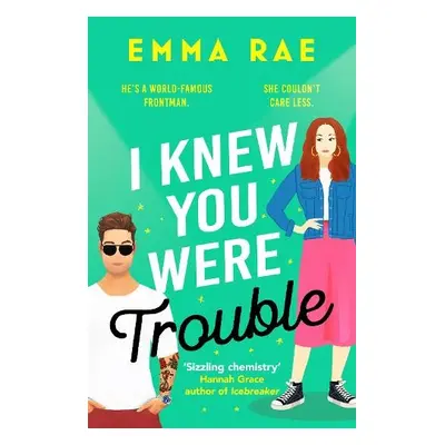 I Knew You Were Trouble - Rae, Emma