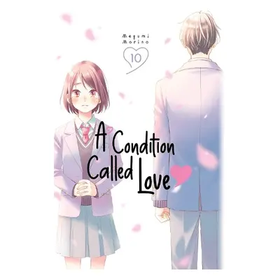 Condition Called Love 10 - Morino, Megumi