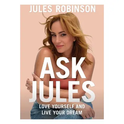 Ask Jules - Robinson, Jules