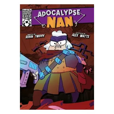 Apocalypse Nan - Twiddy, Robin