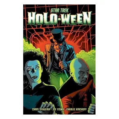 Star Trek: Holo-Ween - Sequeira, Chris a Eisma, Joe