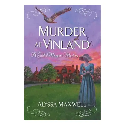 Murder at Vinland - Maxwell, Alyssa