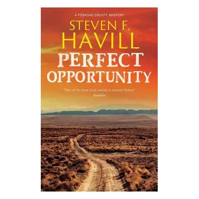 Perfect Opportunity - Havill, Steven F.