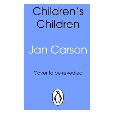 Children's Children - Carson, Jan