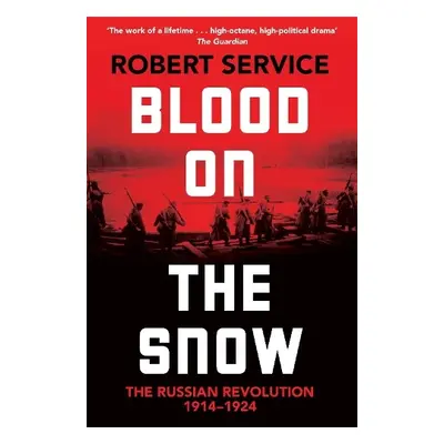 Blood on the Snow - Service, Robert