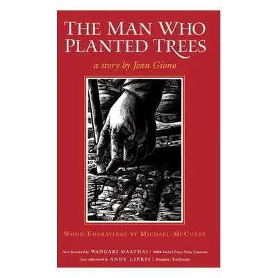 Man Who Planted Trees - Giono, Jean