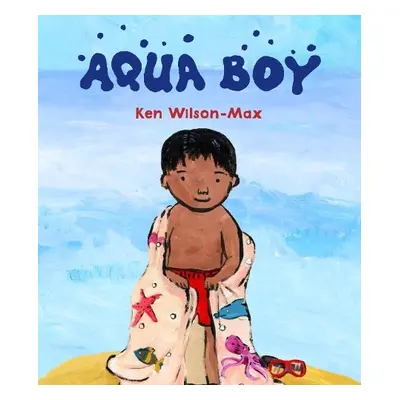 Aqua Boy - Wilson-Max, Ken