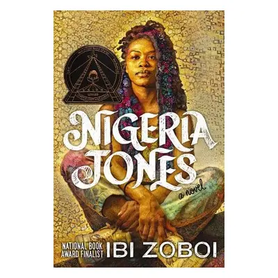 Nigeria Jones - Zoboi, Ibi