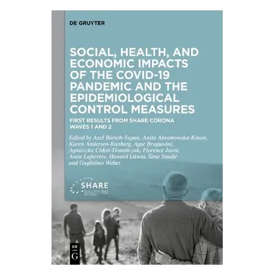 Social, health, and economic impacts of the COVID-19 pandemic and the epidemiological control me