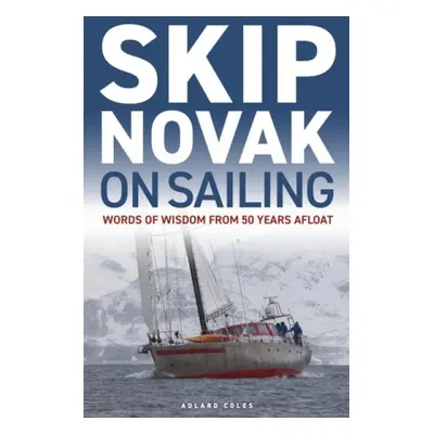 Skip Novak on Sailing - Novak, Skip