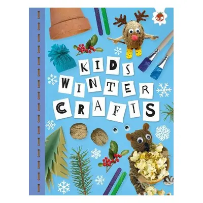 KIDS WINTER CRAFTS - Kington, Emily