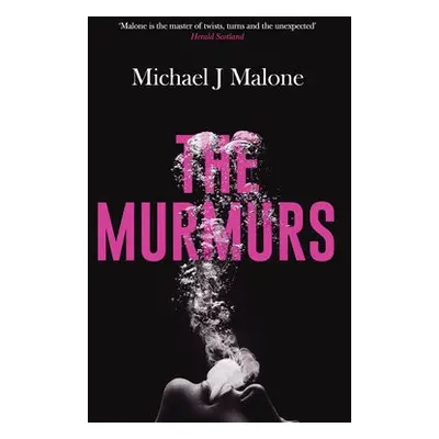 Murmurs - Malone, Michael J.