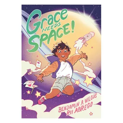 Grace Needs Space! - Wilgus, Benjamin A. a Abrego, Rii