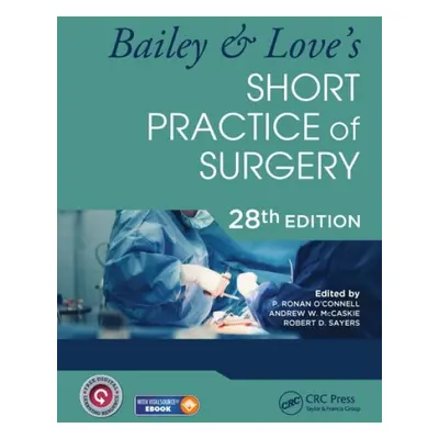 Bailey a Love's Short Practice of Surgery