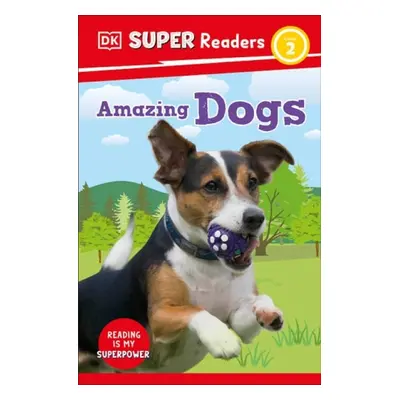 DK Super Readers Level 2 Amazing Dogs - DK