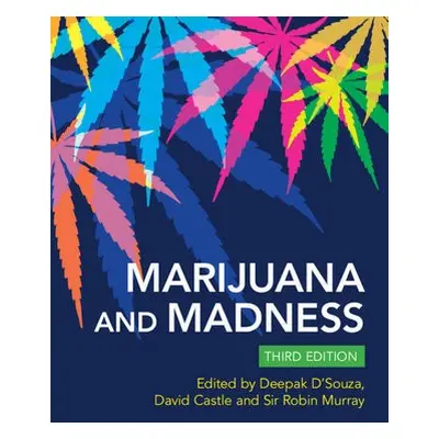 Marijuana and Madness