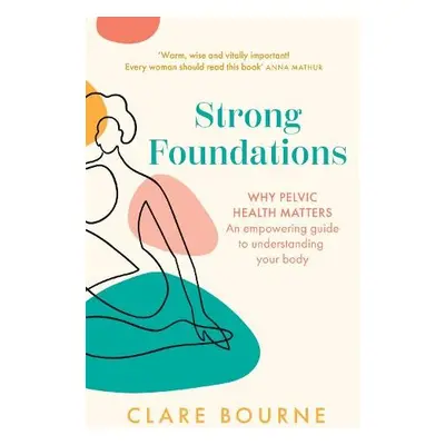 Strong Foundations - Bourne, Clare