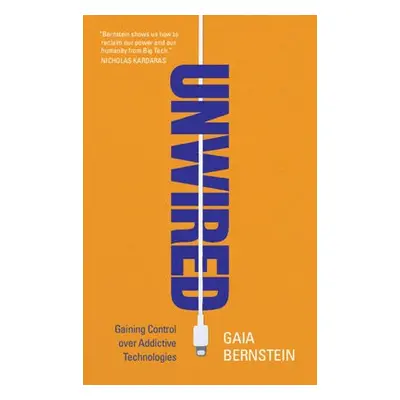 Unwired - Bernstein, Gaia (Seton Hall University, New Jersey)