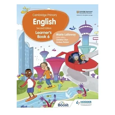 Cambridge Primary English Learner's Book 6 Second Edition - Lallaway, Marie