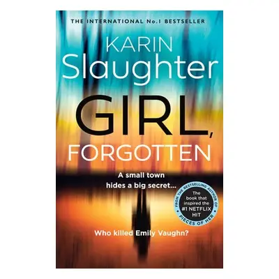 Girl, Forgotten - Slaughter, Karin