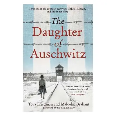 Daughter of Auschwitz - Friedman, Tova a Brabant, Malcolm