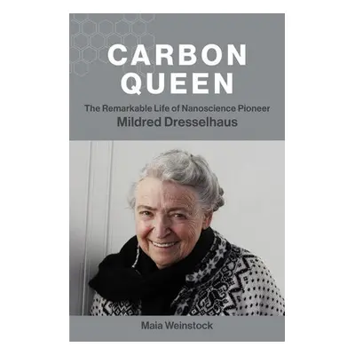 Carbon Queen - Weinstock, Maia