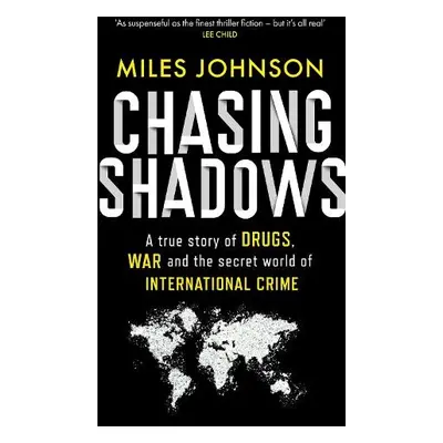 Chasing Shadows - Johnson, Miles