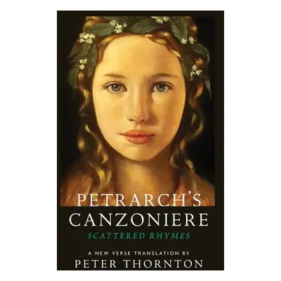 Petrarch's Canzoniere - Petrarch, Francesco