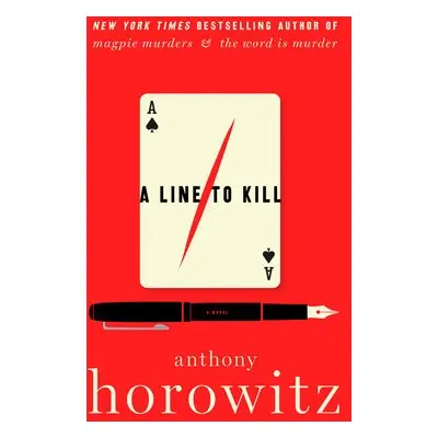 Line to Kill - Horowitz, Anthony