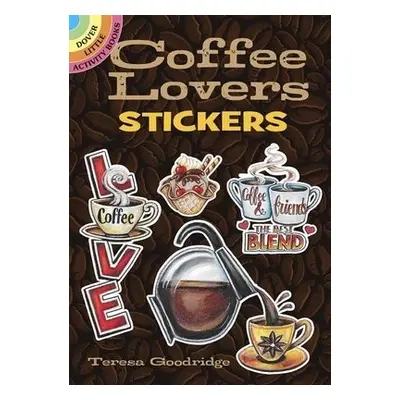 Coffee Lovers Stickers - Goodridge, Teresa