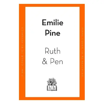 Ruth a Pen - Pine, Emilie