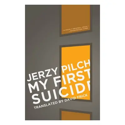 My First Suicide - Pilch, Jerzy