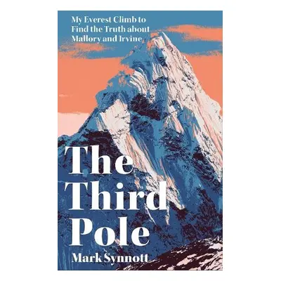 Third Pole - Synnott, Mark