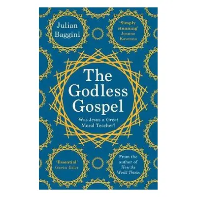 Godless Gospel - Baggini, Julian