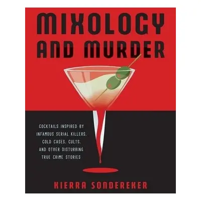 Mixology and Murder - Sondereker, Kierra