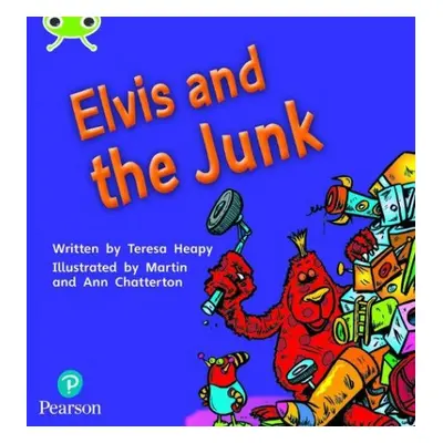 Bug Club Phonics - Phase 4 Unit 12: Elvis and the Junk - Heapy, Teresa