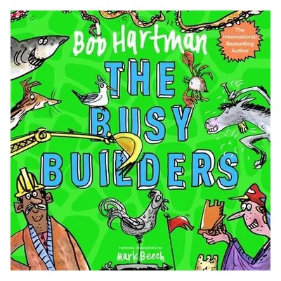 Busy Builders - Hartman, Bob