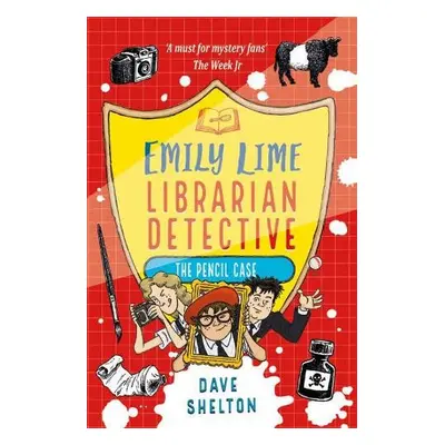 Emily Lime - Librarian Detective: The Pencil Case - Shelton, Dave